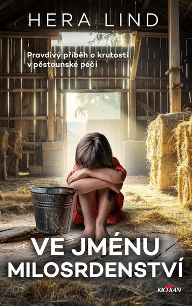 Ve jménu milosrdenství - 9788076956964