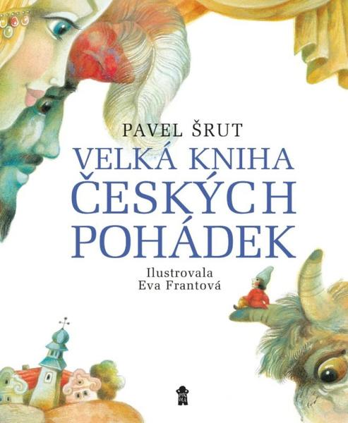 Velká kniha českých pohádek - 9788028417277