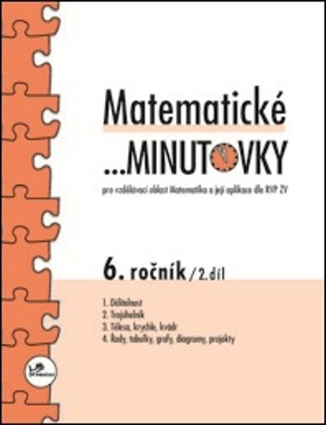 Matematické minutovky 6. ročník / 2. díl - 9788072306510