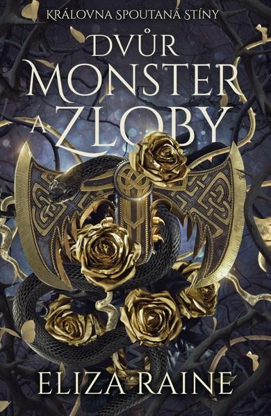 Dvůr monster a zloby - 9788077073127