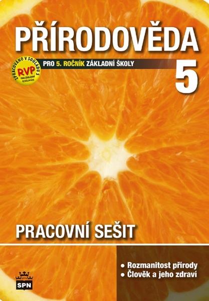 Přírodověda 5 pro základní školu Pracovní sešit - 9788072357734