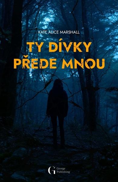 Ty dívky přede mnou - 9788053022910