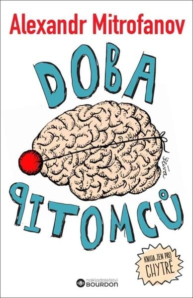 Doba pitomců - 9788076114555