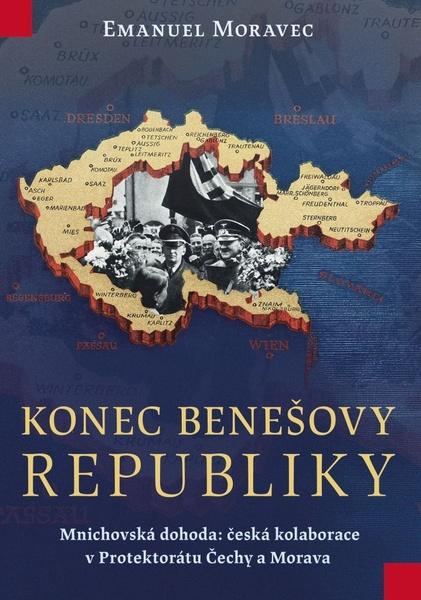 Konec Benešovy republiky - 9788020621184