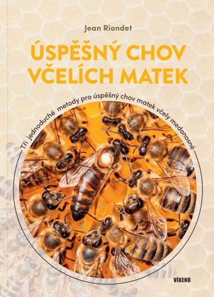 Úspěšný chov včelích matek - 9788074334665
