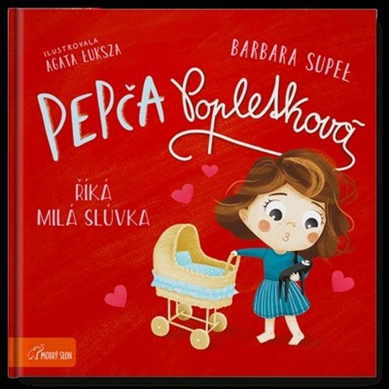 Pepča Popletková říká milá slůvka - 9788076053649