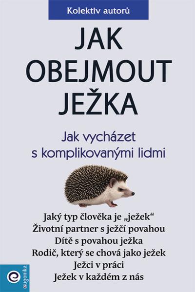 Jak obejmout ježka - 9788081007798