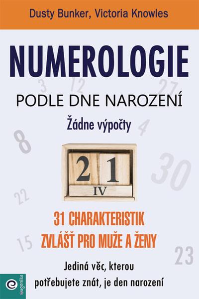 Numerologie podle dne narození - 9788081007880