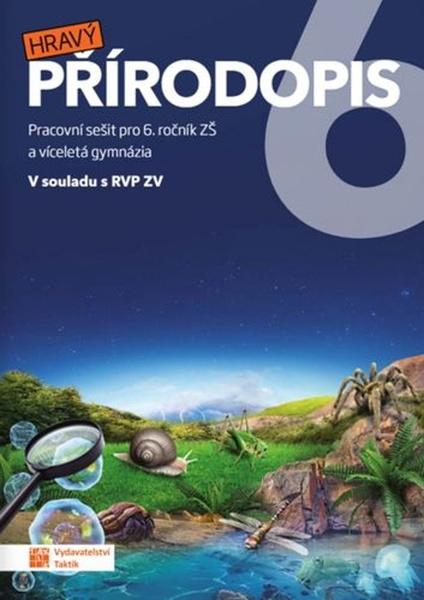 Hravý přírodopis 6 Pracovní sešit - 9788077033626