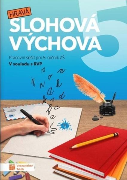Hravá slohová výchova 5 - 9788077033008