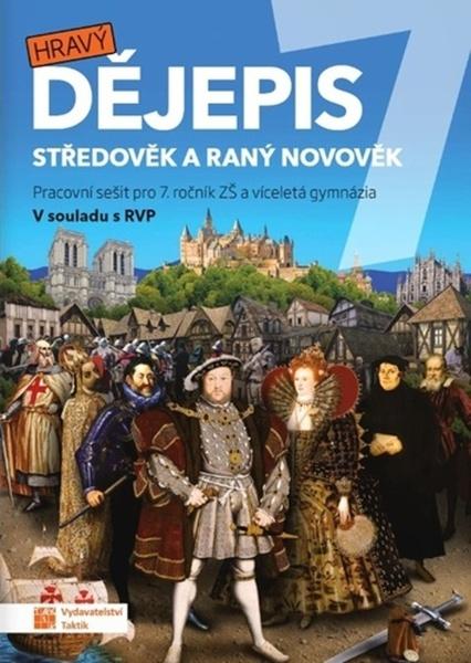 Hravý dějepis 7 Pracovní sešit - 9788077033756