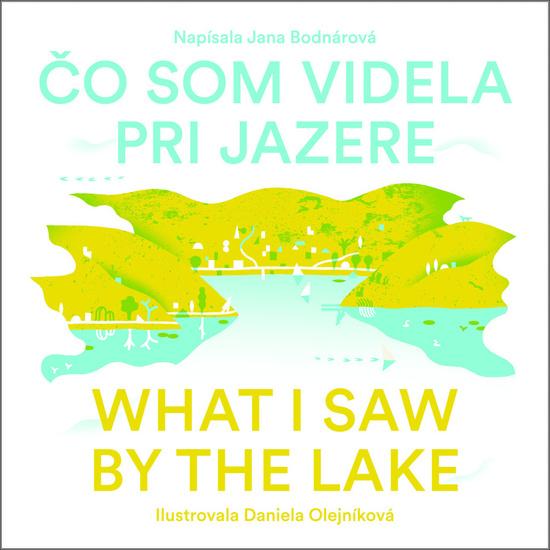 Čo som videla pri jazere - 9788082261700