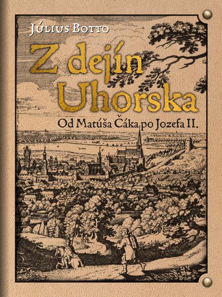 Z dejín Uhorska - 9788082261540
