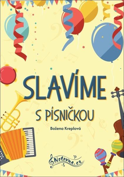 Slavíme s písničkou