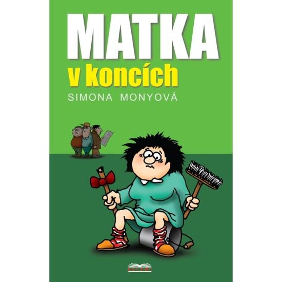 Matka v koncích - 9788088563273