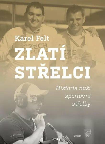 Zlatí střelci - 9788028401603