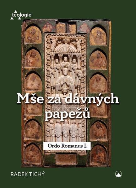 Mše za dávných papežů - 9788075667731