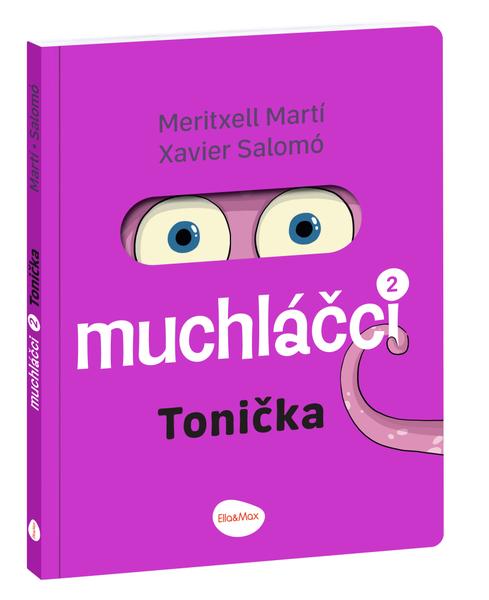 Muchláčci Tonička - 9788076773646