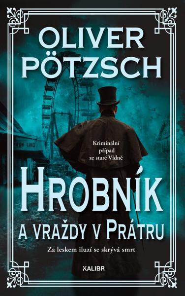 Hrobník a vraždy v Prátru - 9788028414382