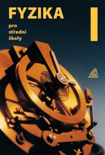 Fyzika pro střední školy 1 - 9788071966296