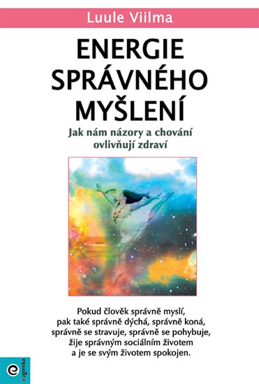 Levně Energie správného myšlení