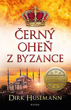 Černý oheň z Byzance - 978-80-242-6823-1