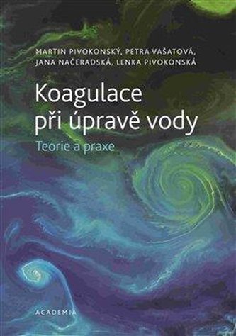 Koagulace při úpravě vody - 978-80-200-3116-7