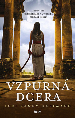 Vzpurná dcera - 978-80-249-4498-2
