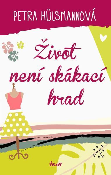 Život není skákací hrad - 978-80-249-4404-3