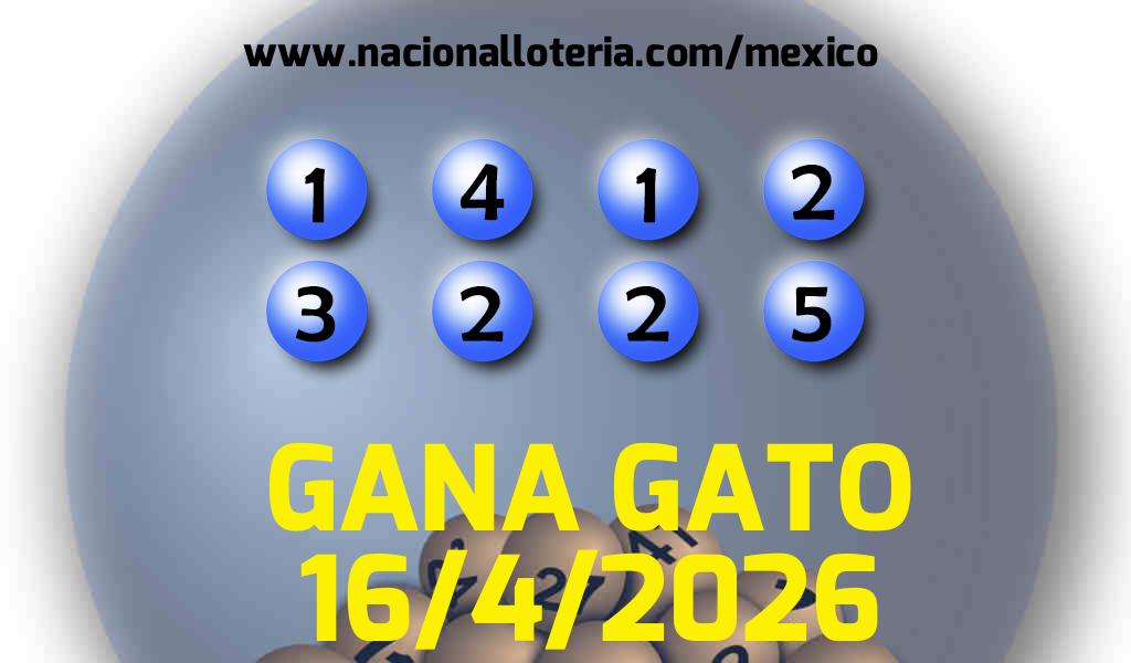 Resultados del Gana Gato del Jueves 16 de Abril de 2026