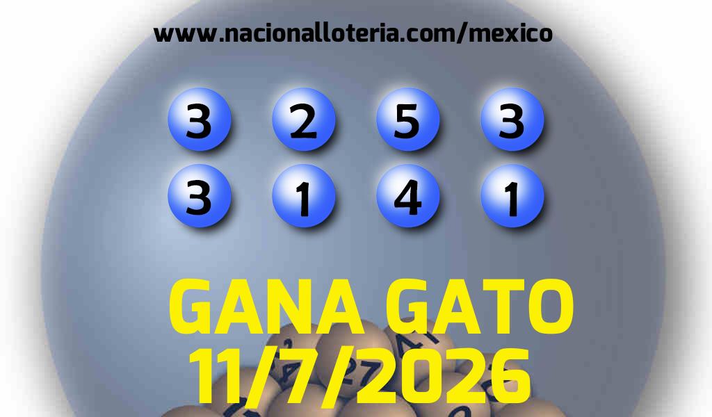 Resultados del Gana Gato del S&aacute;bado 11 de Julio de 2026