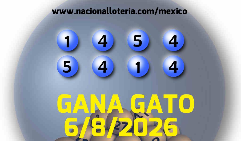 Resultados del Gana Gato del Jueves 6 de Agosto de 2026