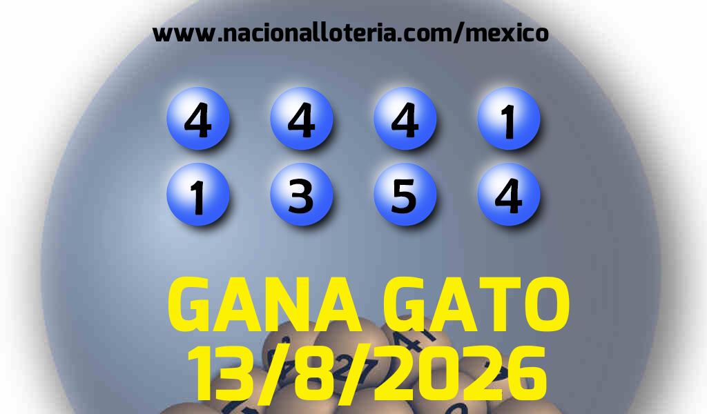 Resultados del Gana Gato del Jueves 13 de Agosto de 2026