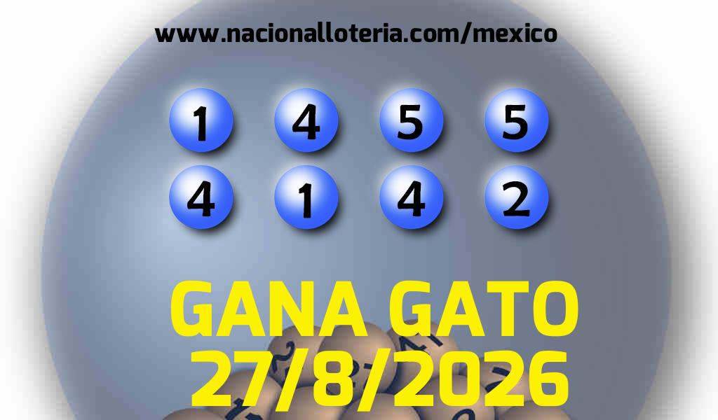 Resultados del Gana Gato del Jueves 27 de Agosto de 2026