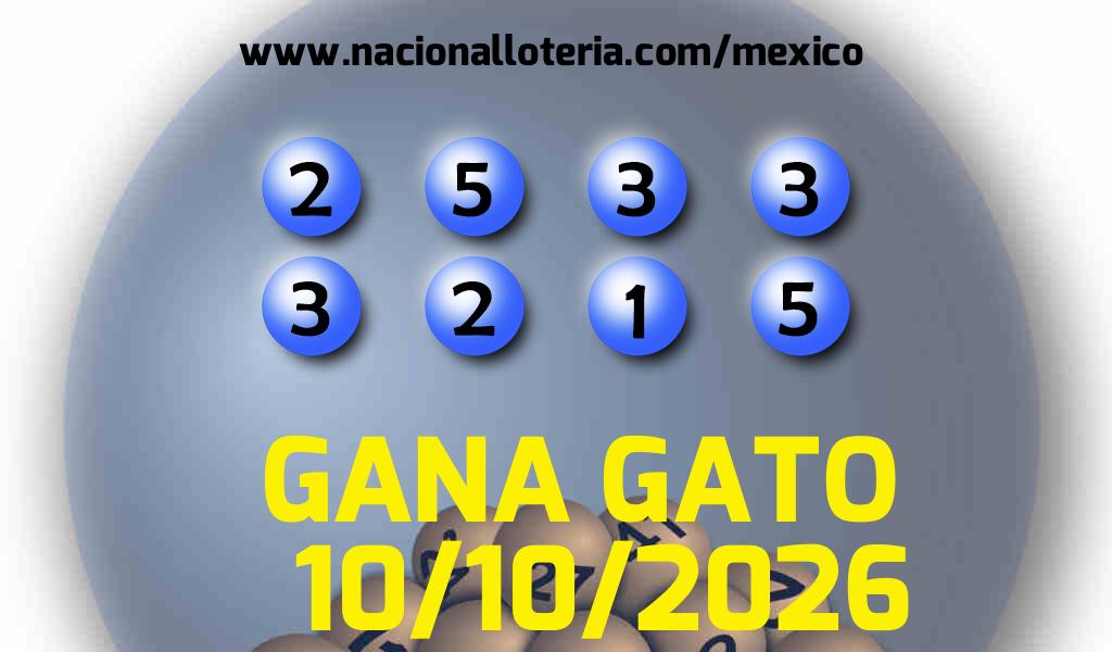 Resultados del Gana Gato del S&aacute;bado 10 de Octubre de 2026