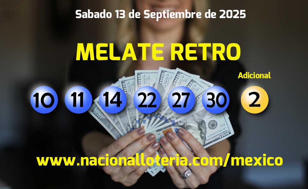 Números ganadores del Melate Retro del Sábado 13 de Septiembre de 2025 Resultados del Melate Retro del Sábado 13 de Septiembre de 2025