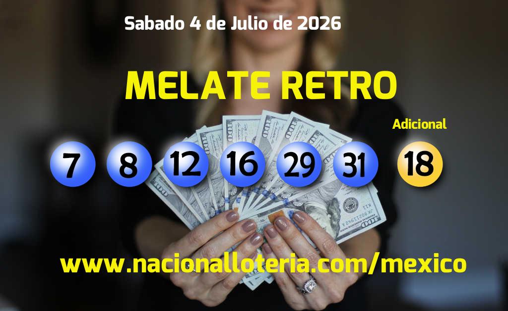 Resultados del Melate Retro del S&aacute;bado 4 de Julio de 2026