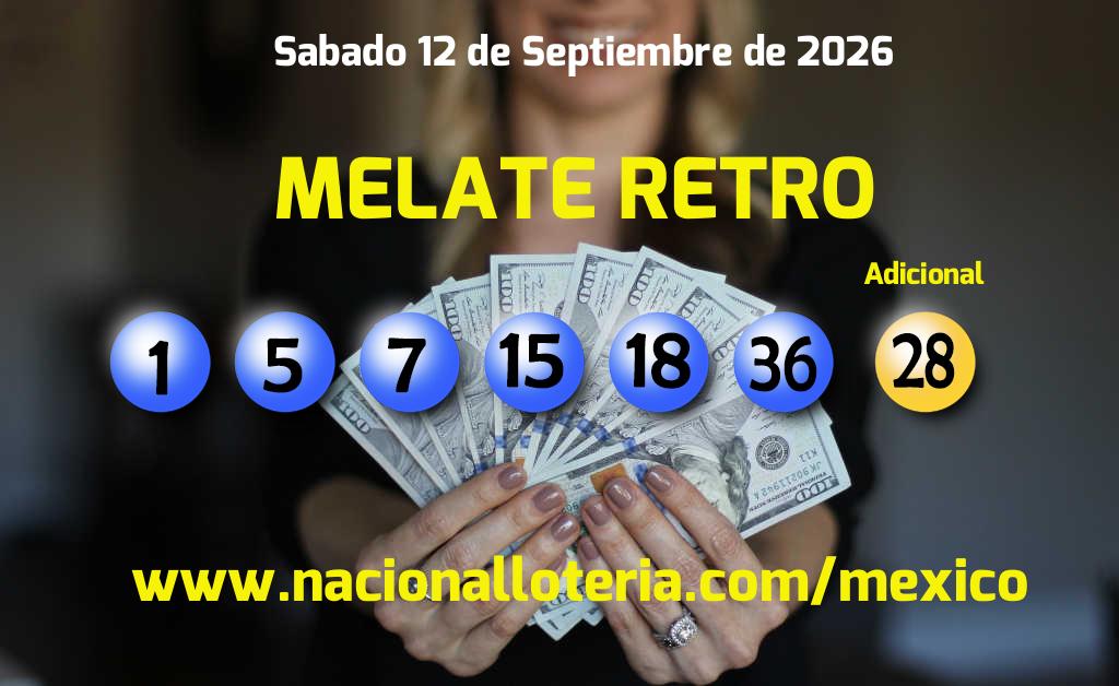 Resultados del Melate Retro del S&aacute;bado 12 de Septiembre de 2026