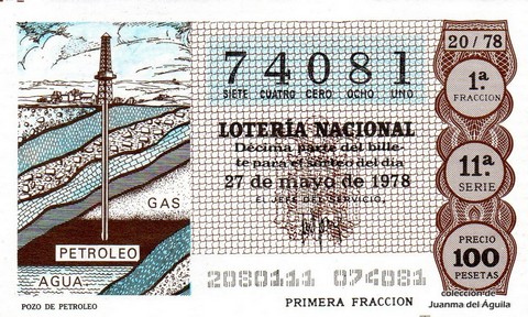 Décimo de Lotería Nacional de 1978 Sorteo 20 - POZO DE PETROLEO Décimo de Lotería Nacional de 1978 Sorteo 20 - POZO DE PETROLEO