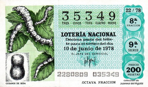Décimo de Lotería Nacional de 1978 Sorteo 22 - GUSANOS DE SEDA Décimo de Lotería Nacional de 1978 Sorteo 22 - GUSANOS DE SEDA