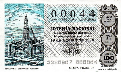 Décimo de Lotería Nacional de 1978 Sorteo 32 - PLATAFORMA EXTRACCION PETROLEO Décimo de Lotería Nacional de 1978 Sorteo 32 - PLATAFORMA EXTRACCION PETROLEO