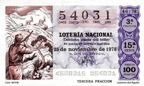 Décimo de Lotería Nacional de 1978 Sorteo 46 - CAZA MAYOR Décimo de Lotería Nacional de 1978 Sorteo 46 - CAZA MAYOR