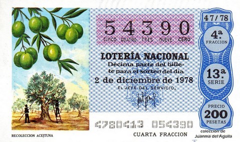 Décimo de Lotería Nacional de 1978 Sorteo 47 - RECOLECCION ACEITUNA Décimo de Lotería Nacional de 1978 Sorteo 47 - RECOLECCION ACEITUNA