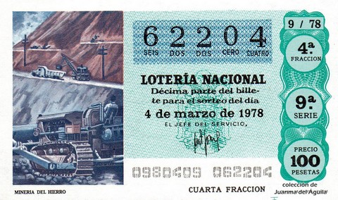 Décimo de Lotería Nacional de 1978 Sorteo 9 - MINERIA DEL HIERRO Décimo de Lotería Nacional de 1978 Sorteo 9 - MINERIA DEL HIERRO