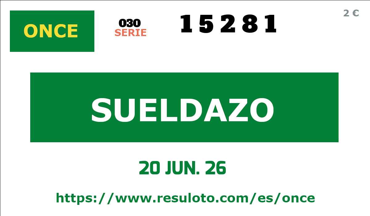Sueldazo ONCE premiado el Sabado 20/6/2026