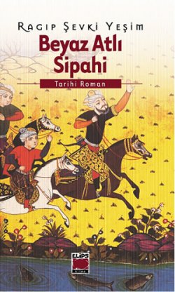 Beyaz Atlı Sipahi