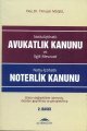 Avukatlık Kanunu Noterlik Kanunu Ve İlgili Meevzuat