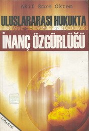 Uluslararası Hukukta İnanç Özgürlüğü