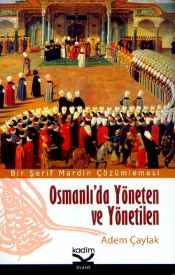 Osmanlı'da Yöneten ve Yönetilen