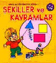 Şekiller ve Kavramlar (Minik Ali Öğreniyor Serisi - 1)